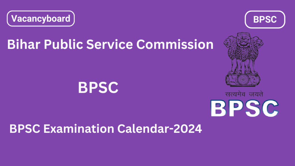 BPSC Examination Calendar 2024