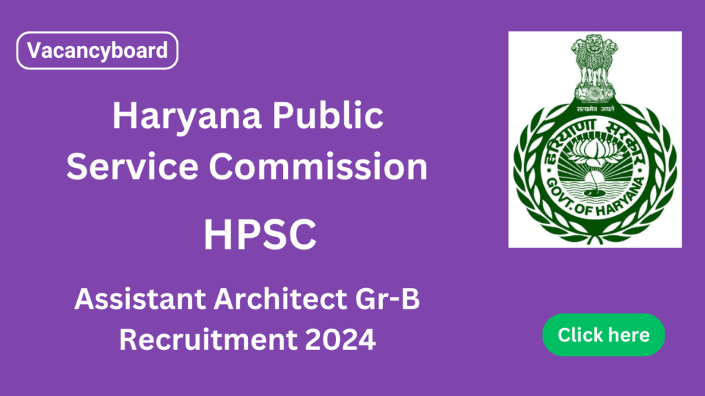 HPSC-Assistant-Architect-Gr-B-Recruitment-2024