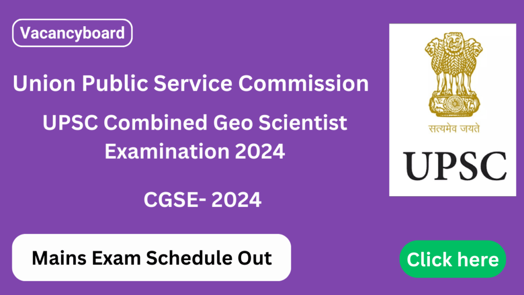 UPSC Combined Geo Scientist Examination 2024