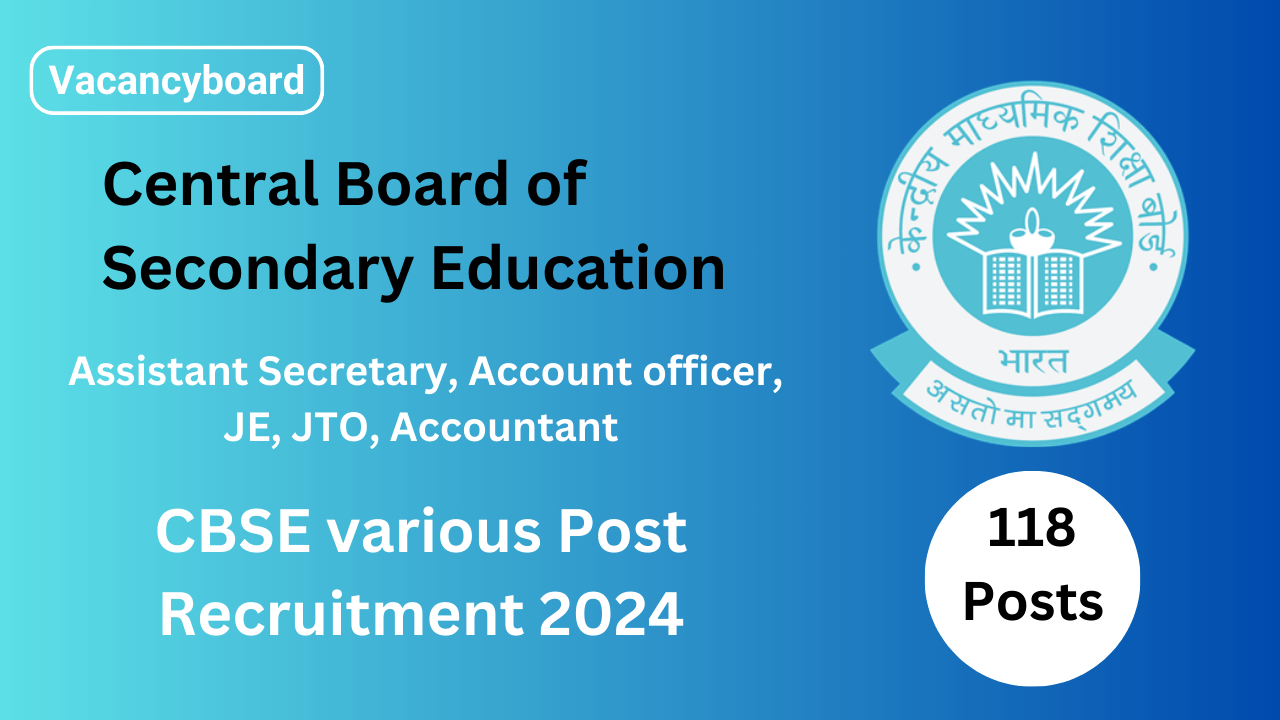 Cbse Various Post Recruitment 2024 Notification Examination Date