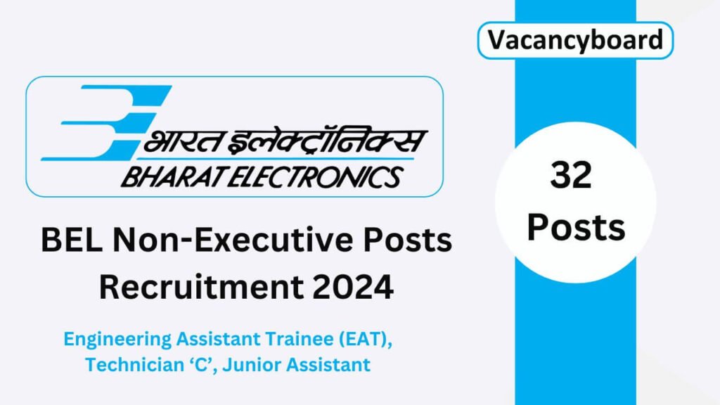 BEL Non-Executive Posts Recruitment 2024