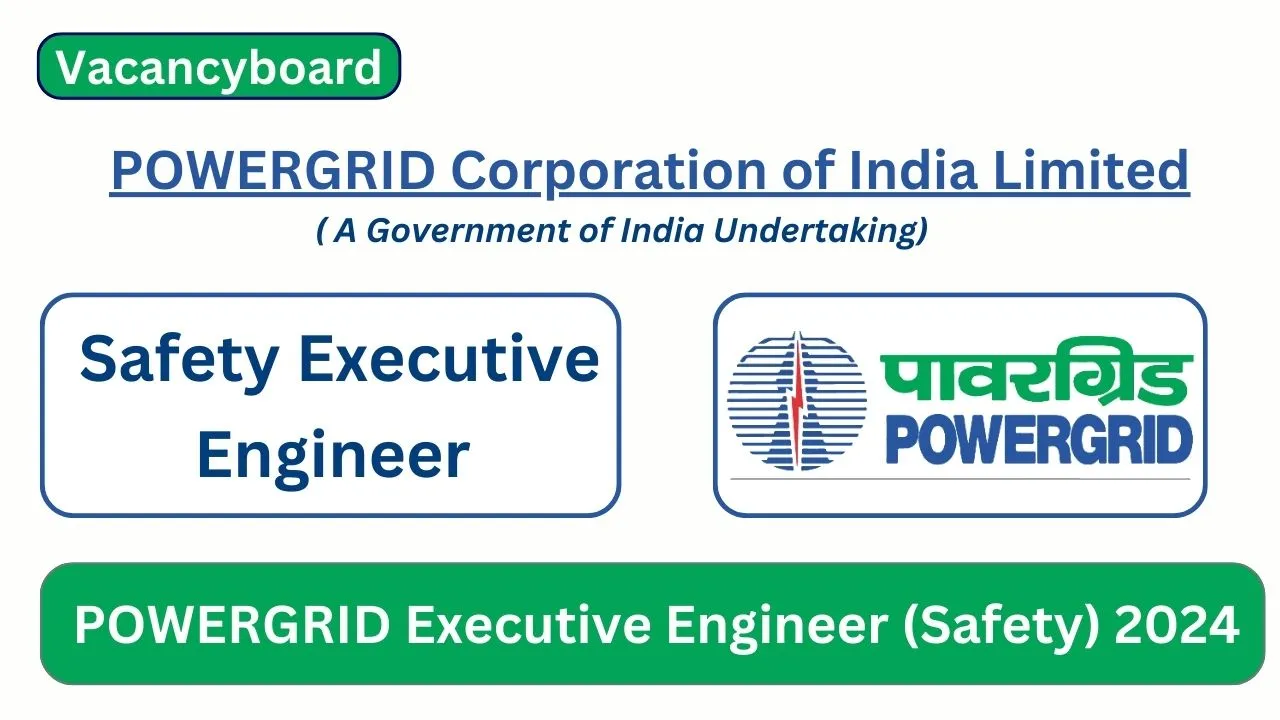 POWERGRID Safety executive Engineer Recruitment 2024 Check your