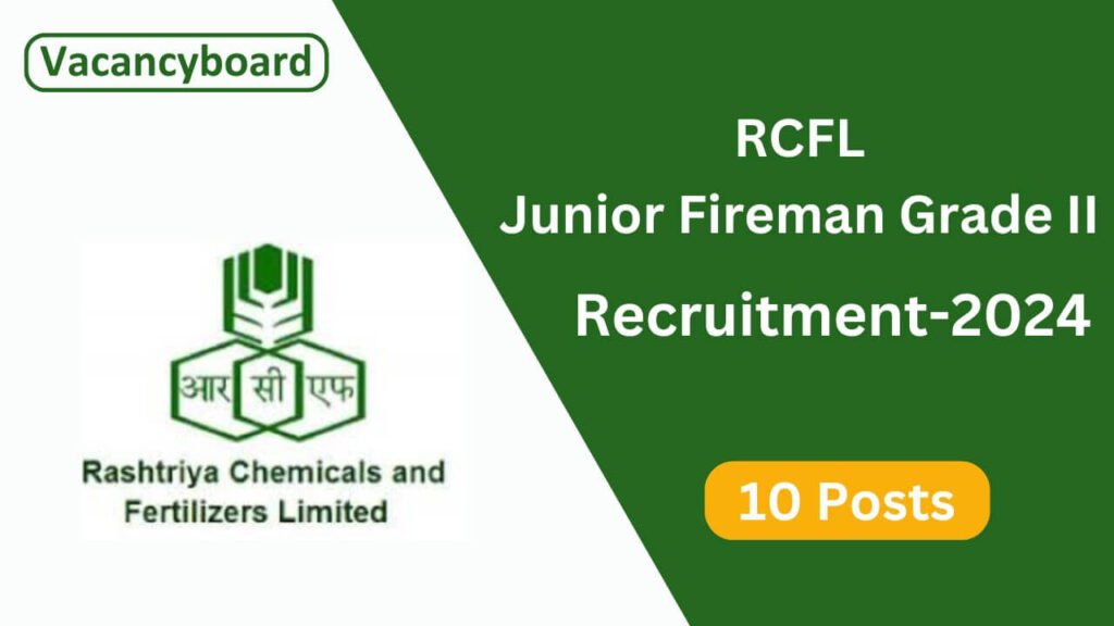RCFL Junior Fireman Grade-II Recruitment 2024
