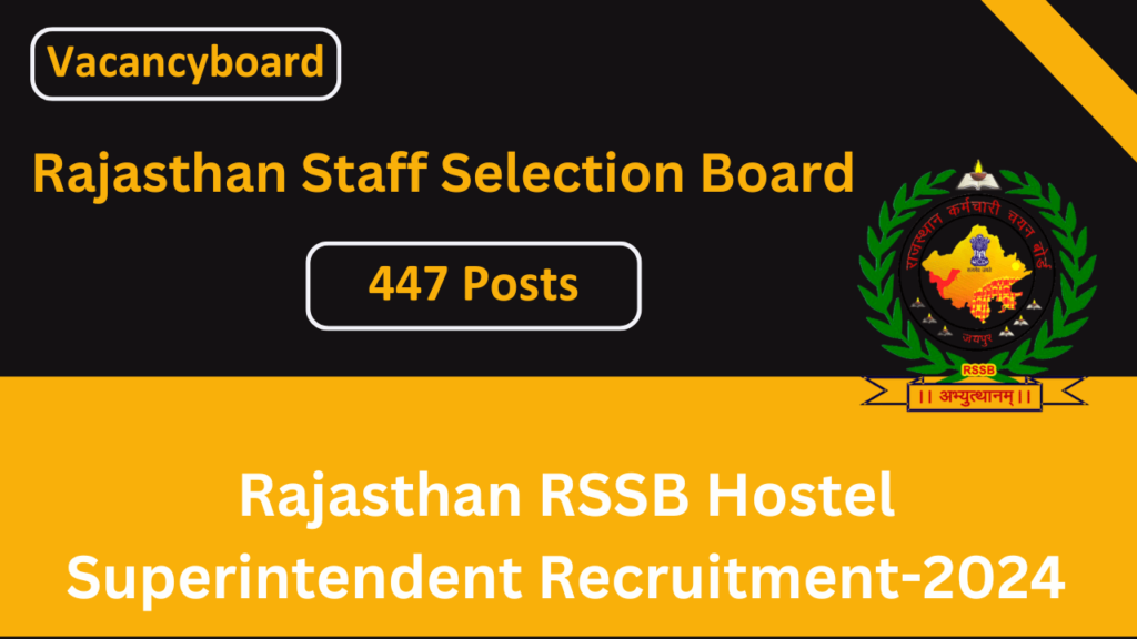 Rajasthan RSSB Hostel Superintendent Recruitment 2024