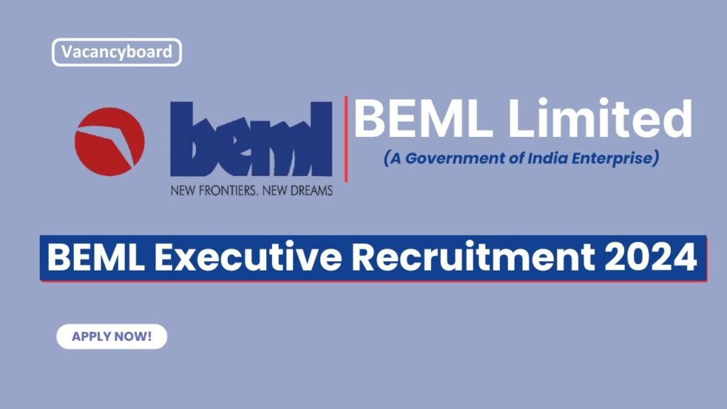 BEML Executive Recruitment 2024