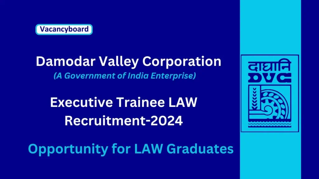 DVC Executive Trainee Law 2024