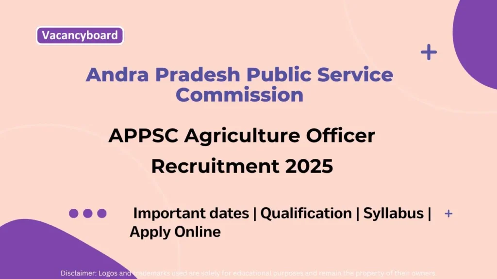 APPSC Agriculture Officer Recruitment 2025 – Golden Opportunity to Apply Online 1 APPSC Agriculture Officer Recruitment 2025