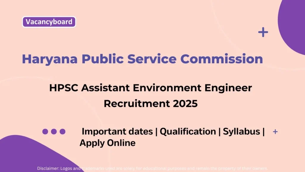 HPSC Assistant Environment Engineer Recruitment 2025 – Golden Opportunity for 29 Govt Jobs 1 HPSC Assistant Environment Engineer Recruitment 2025