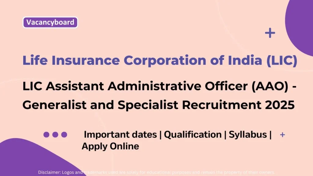 LIC AAO Recruitment 2025 – 760 Vacancies Apply Online 1 LIC AAO Recruitment 2025