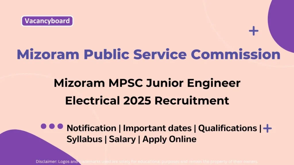 Mizoram MPSC Junior Engineer Electrical 2025 Recruitment