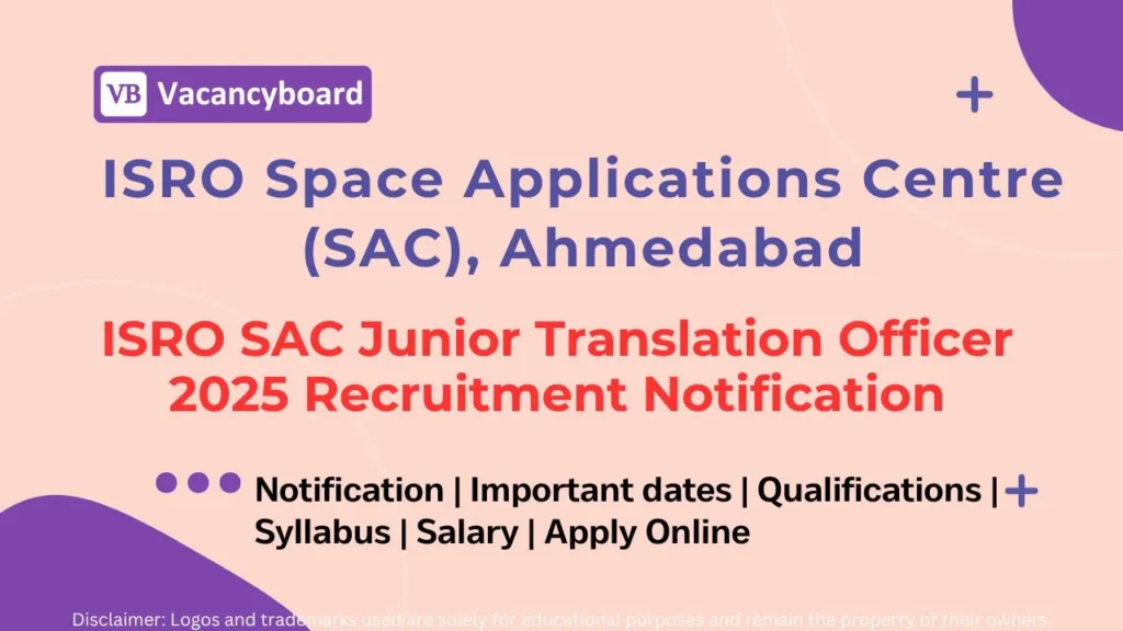 ISRO SAC Junior Translation Officer 2025 – Apply Online
