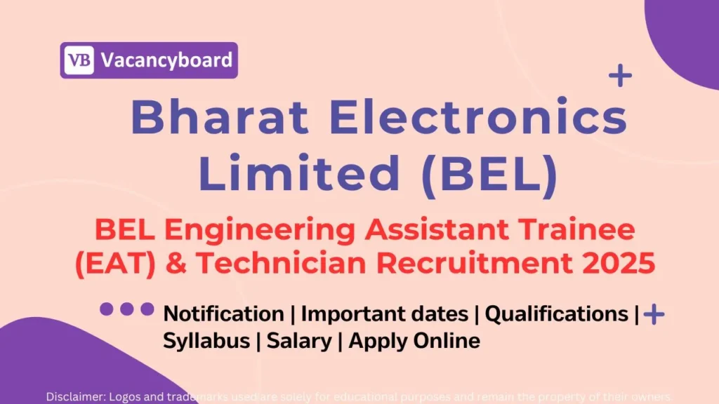 BEL Non Executive Recruitment 2025 Engineering Assistant Trainee (EAT) & Technician Ghaziabad Unit