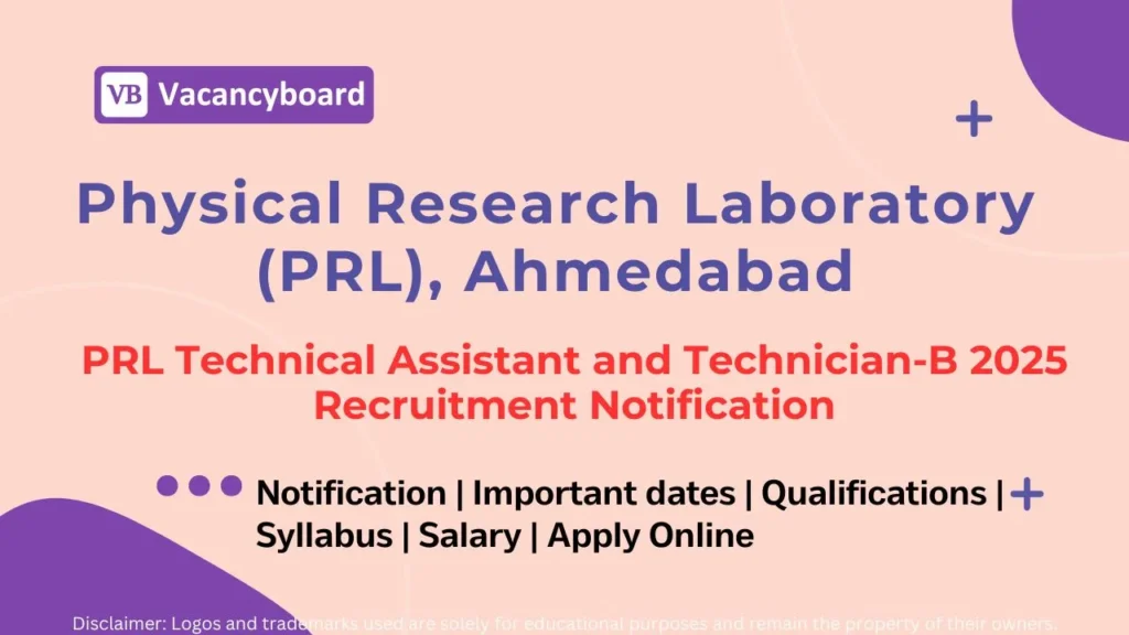 PRL Technical Assistant and Technician-B 2025