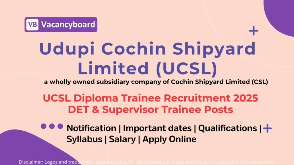 UCSL Diploma Trainee Recruitment 2025 Notification