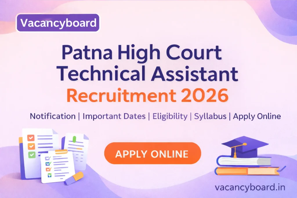 Patna High Court Technical Assistant Recruitment 2026